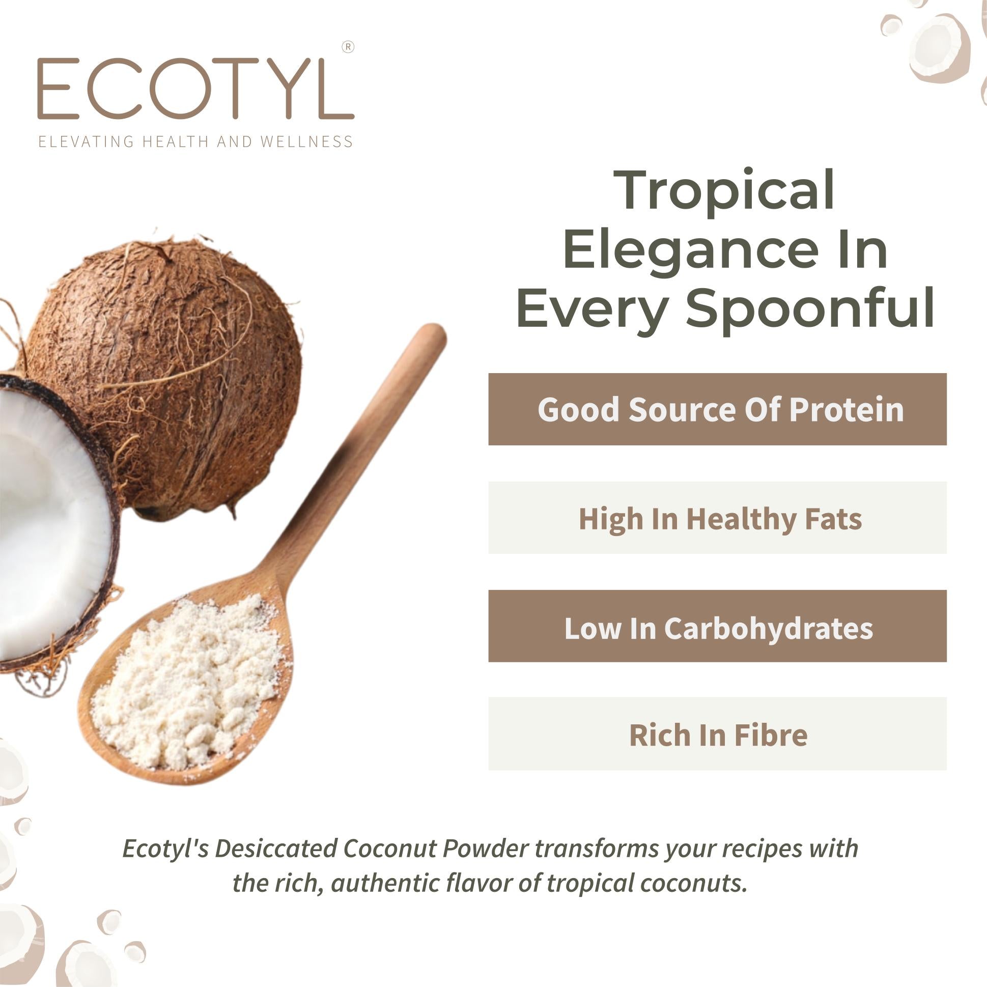 Ecotyl Desiccated Coconut Powder | Unsweetened | 250g